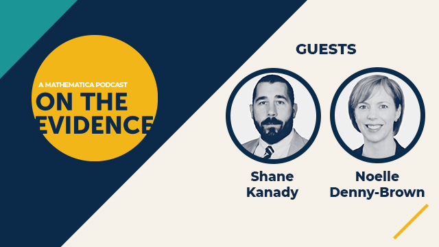 On the Evidence Podcast Guests Shane Kanady and Noelle Denny-Brown