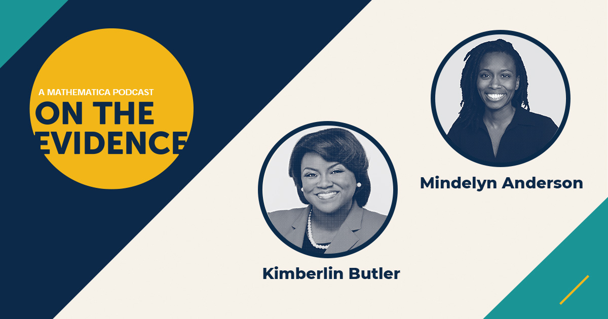 On this episode of On the Evidence, Mirror Group’s Mindelyn Anderson joins Mathematica’s Kimberlin Butler to discuss the philanthropic sector’s role in advancing culturally responsive and equitable research. 