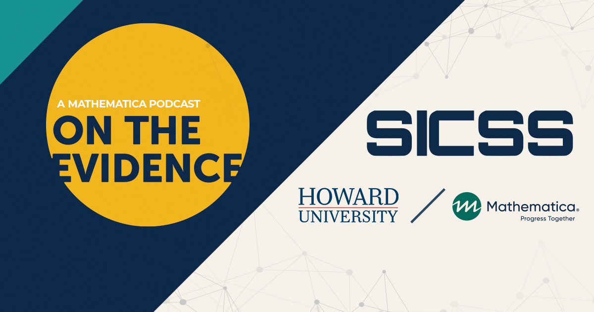 On the Evidence speaks with organizers and participants from a two-week, hands-on instructional program cosponsored by Howard University and Mathematica that trained data scientists and social scientists on using tools and methods to counter anti-Black racism and inequity.