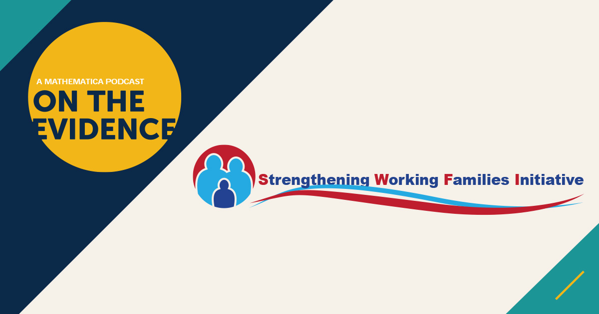 On the Evidence: Strengthening Working Families Initiative