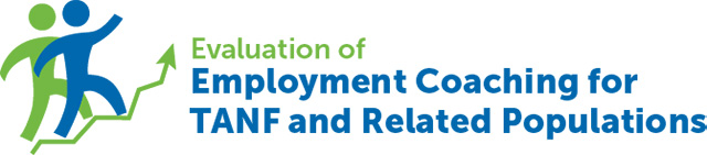 Evaluation of Employment Coaching for TANF and Related Populations