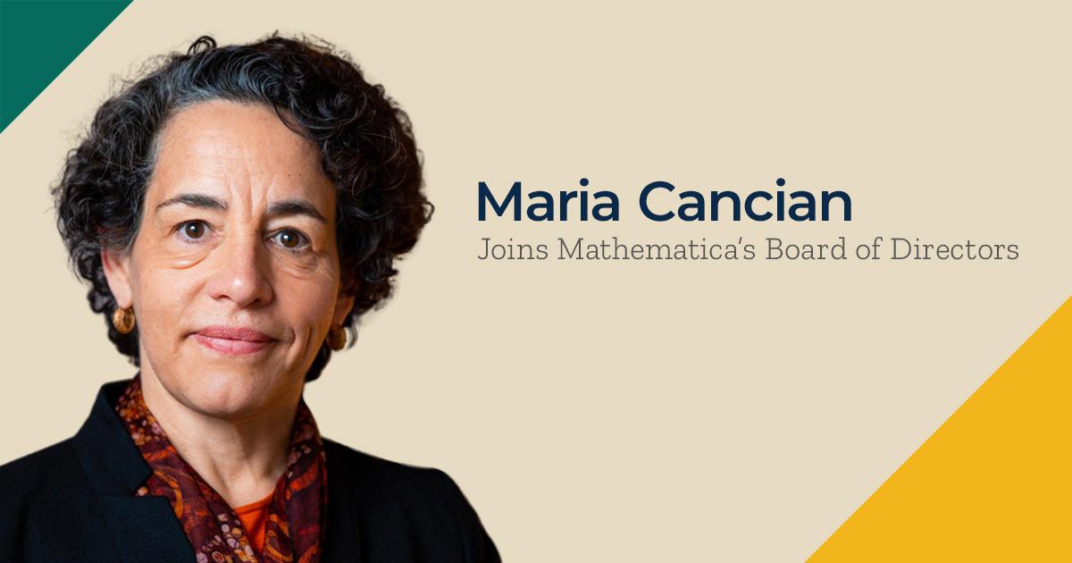 Maria Cancian Joins Mathematica's Board of Directors