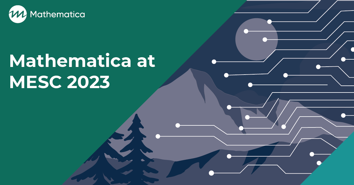 Mathematica at MESC 2023